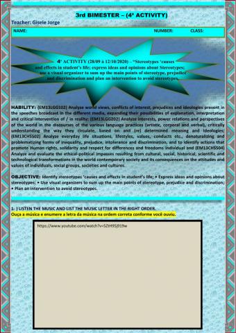 3º ANOS - 4ª ACTIVITY  28-09 à 12-10-2020 – Stereotypes’ causes and effects in student’s life - express ideas and opinions about Stereotypes - use a visual organizer to sum up the main points of stereotype, prejudice and discrimination