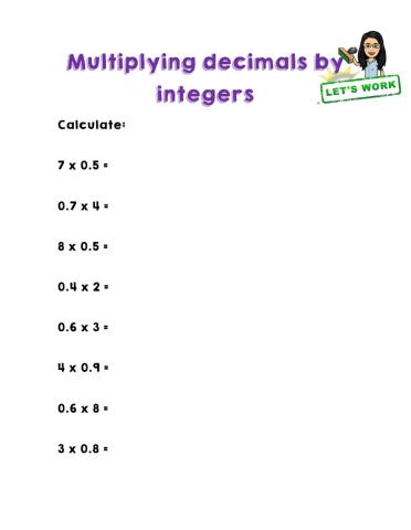 Multiplying decimals by integer