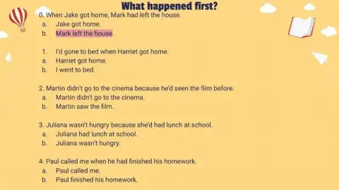 Past Perfect: What happened first?