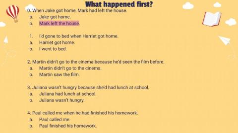 Past Perfect: What happened first?