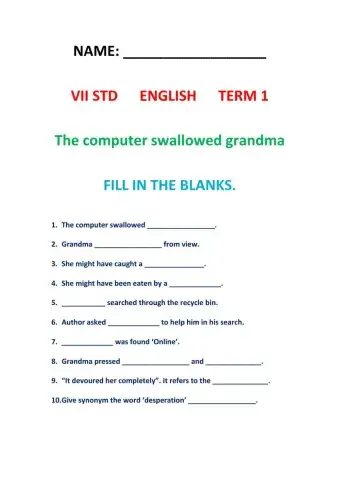 The computer swallowed grandma