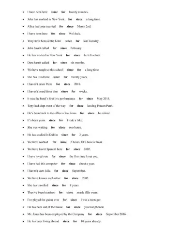 Present perfect with for or since