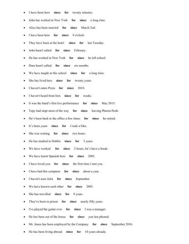Present perfect with for or since