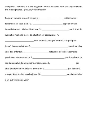 Ecoute:  vouloir,pouvoir, devoir