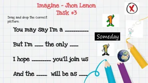 Song: Imagine- Jhon Lenon ( Third Task )