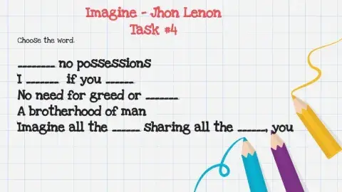 Song: Imagine- Jhon Lenon ( Fourth Task )
