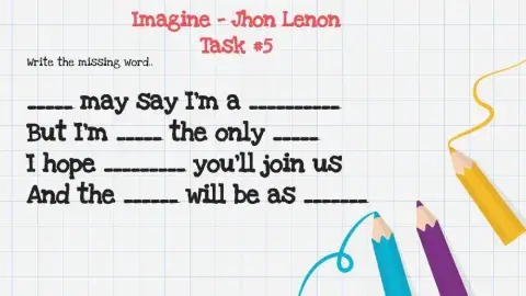 Song: Imagine- Jhon Lenon ( FifthTask )