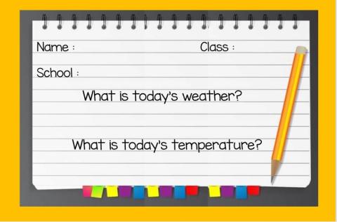 Write today's weather and temperature.