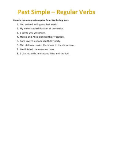 Past Simple - Negations of Regular Verbs