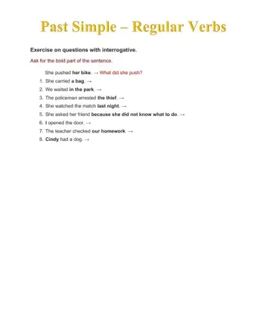 Past Simple - Wh Interrogatives of Regular Verbs