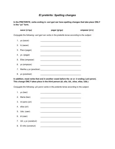 El pretérito: Spelling changes