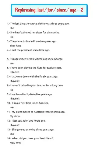 Rephrasing: last, for, since, ago - 2