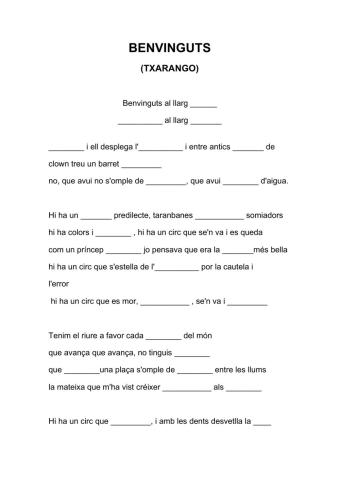 Benvinguts, Txarango