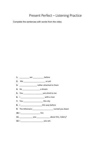 Present Perfect Listening Practice