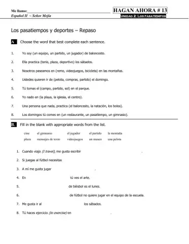 Los pasatiempo y los deportes