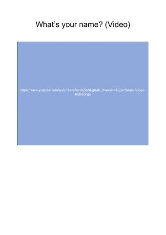 What's your name? (Video)