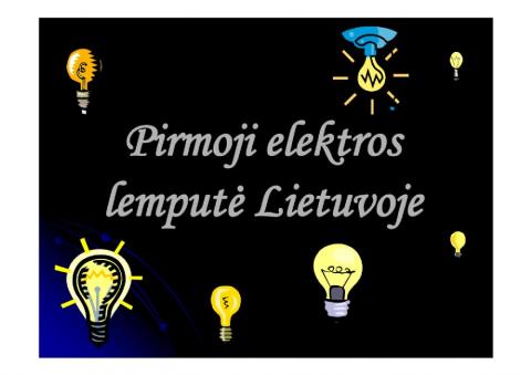 Pirmoji elektros lemputė Lietuvoje