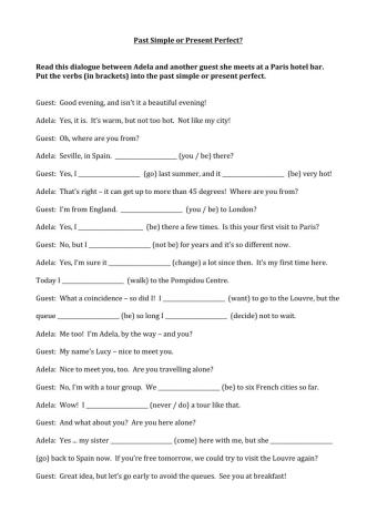 Dialogue: Present perfect or past simple?