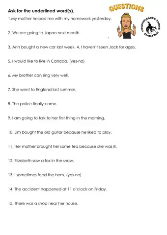 5. Make questions for the underlined word