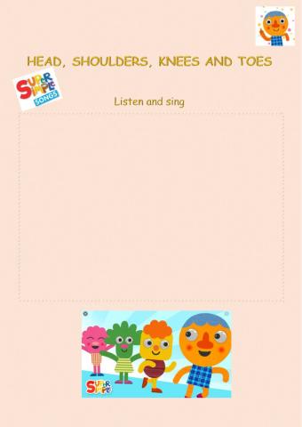 Head, shoulders, knees and toes.