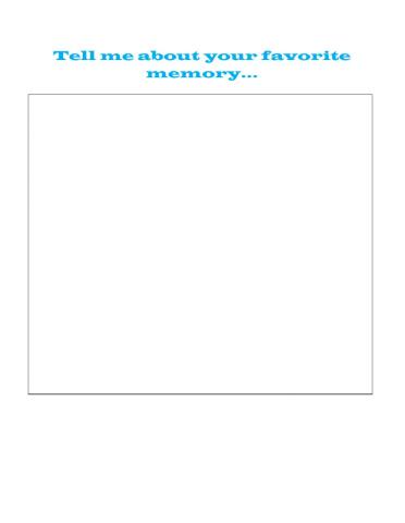 Tell Me About Your Favorite Memory