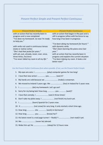 Present Perfect Simple and Present Perfect Continuous