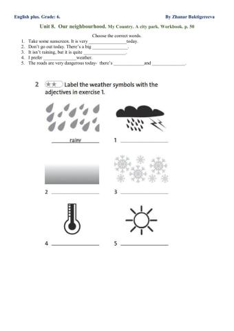 Unit 6 Travel and holidays. Weather conditions