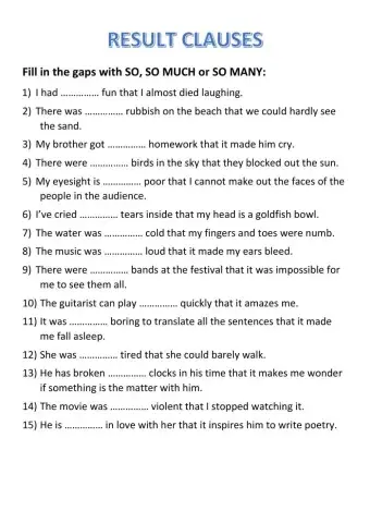 Result clauses - so, so much, so many