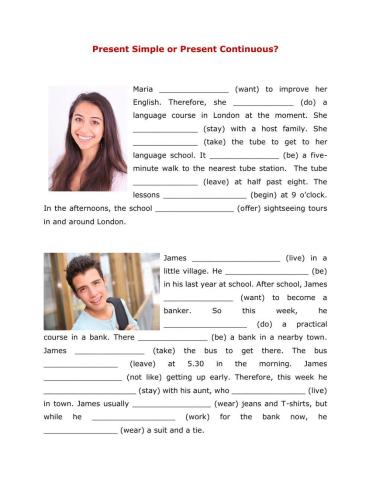 Present Simple or Continuous