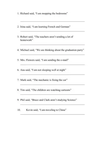 Reported speech (Progressive)