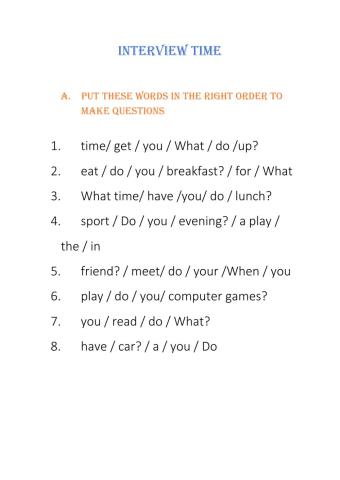 Interview your family4s daily routines