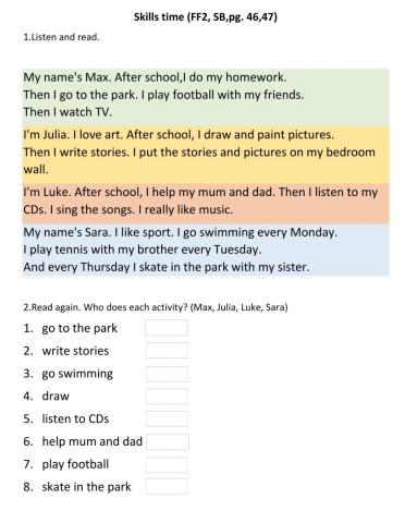 Skills time.What do you do after school.FF2. (pg.46-47).
