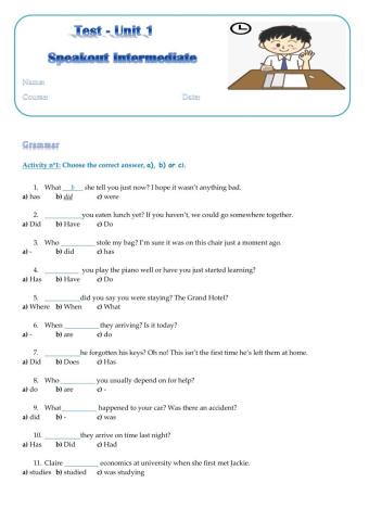 Grammar and Vocabulary Test 1 - Speakout Intermediate
