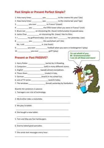 Past Simple or Present Perfect