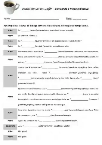 PRESENTE E PASSADO DO MODO INDICATIVO - DIÁLOGO- VAMOS TOMAR UM CAFÉ?