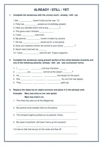 Present perfect with already, still, yet