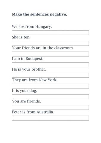 Make the sentences negative (to be)