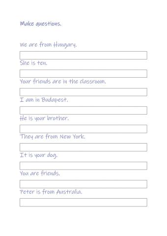 Make questions (to be)