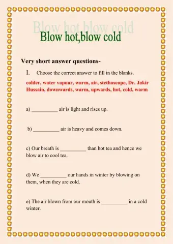 Blow hot and blow cold