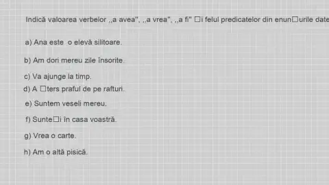 Verbele a avea, a vrea, a fi, predicatul