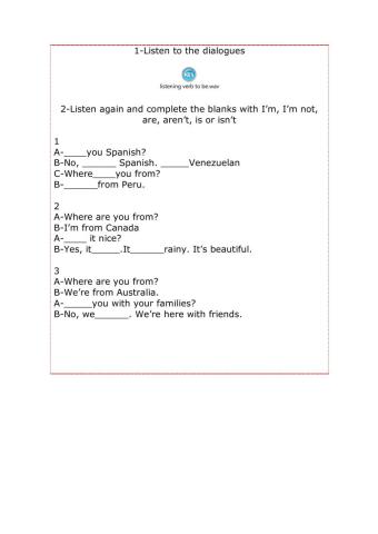 Listening verb to be