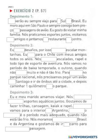 P. 57 - UNID 2 - ÁUDIO: Verbos em presente + artigos - preposições e contrações