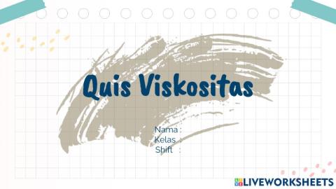 Quis Viskositas