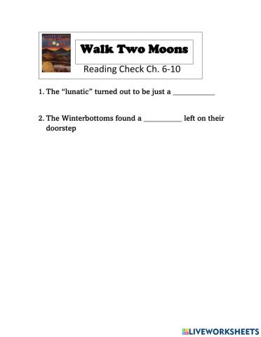 Walk Two Moons Ch. 6-10 Reading Check