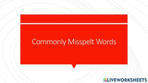 Commonly Misspelt Words 2