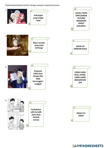 Padankan peribahasa berikut