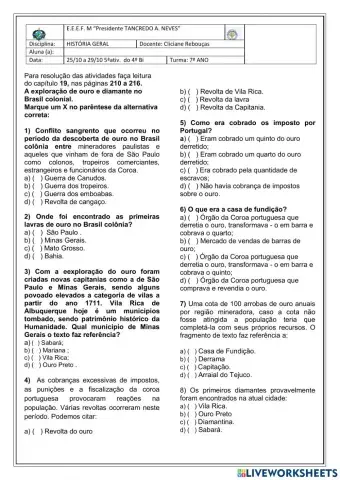A exploração de ouro e diamantes no Brasil colônia. Guerra dos emboabas e Revolta de Vila Rica.