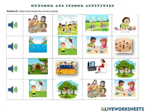 Outdoor and indoor activities