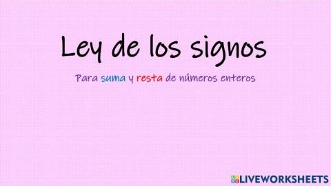 Ley de los signos para suma y resta