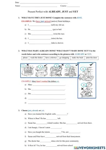 ALREADY, JUST or YET